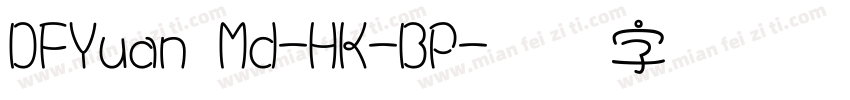 DFYuan Md-HK-BP字体转换